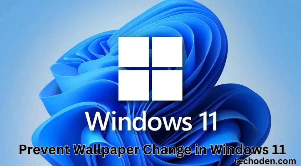 Prevent Wallpaper Change in Windows 11